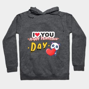 I LOVE YOU HAPPY VALENTINES DAY Hoodie